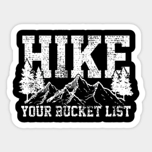 Hike - Hiking shirt Nature Lost Climb Sticker